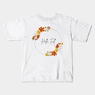 Hello Fall design Kids T-Shirt
